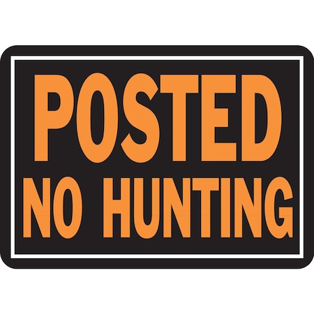 Hy-Ko Posted No Hunting Sign 9.25" x 14", 12PK A00812